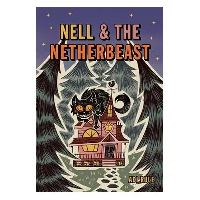 Nell a the Netherbeast - Rule, Adi