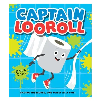 Captain Looroll - Carr, Matt