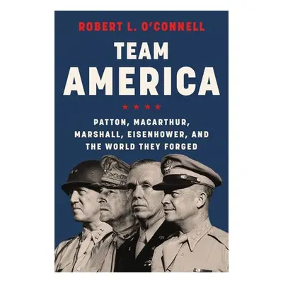 Team America - O'Connell, Robert L.