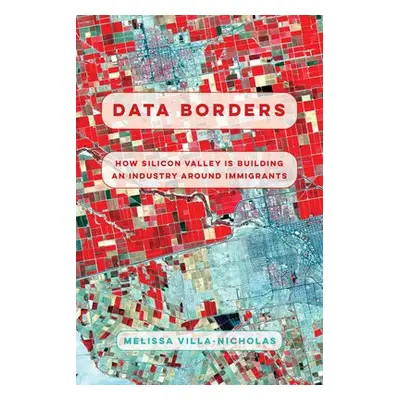 Data Borders - Villa-Nicholas, Melissa