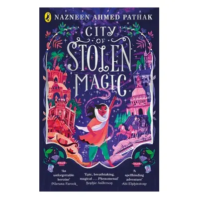 City of Stolen Magic - Ahmed Pathak, Nazneen