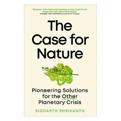 Case for Nature - Shrikanth, Siddarth