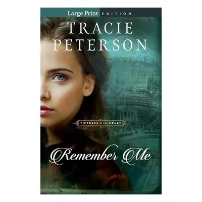 Remember Me - Peterson, Tracie