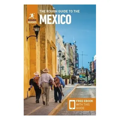 Rough Guide to Mexico (Travel Guide with Free eBook) - Guides, Rough