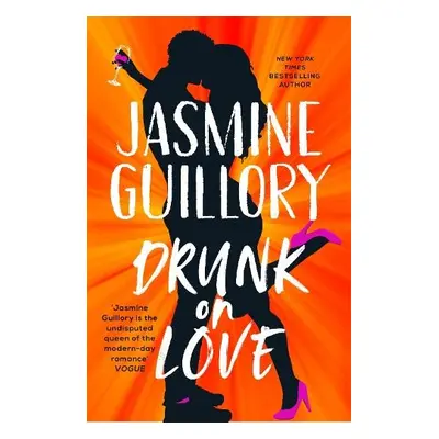 Drunk on Love - Guillory, Jasmine