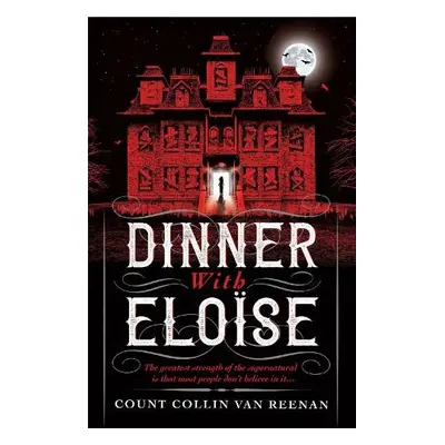 Dinner with Eloise - Van Reenan, Collin