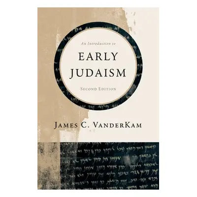 Introduction to Early Judaism - VanderKam, James C