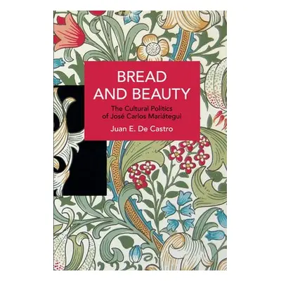 Bread and Beauty - De Castro, Juan E.