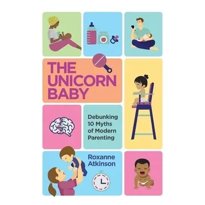 Unicorn Baby - Atkinson, Roxanne