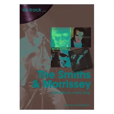 Smiths a Morrissey On Track - Gunnarsson, Tommy