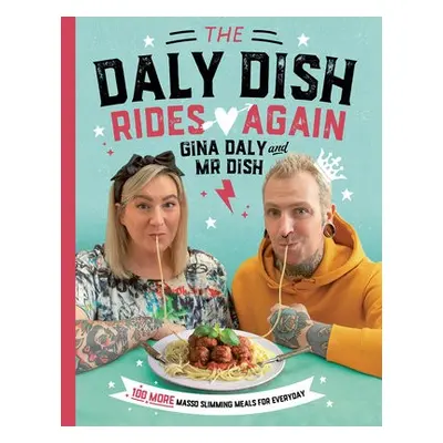 Daly Dish Rides Again - Daly, Gina a Daly, Karol