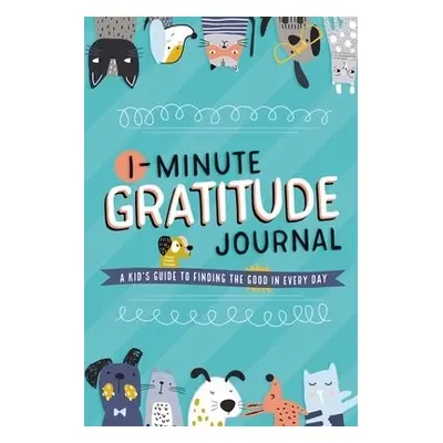 1-Minute Gratitude Journal - Tommy Nelson