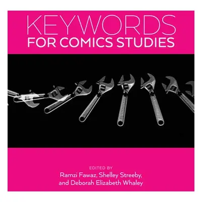 Keywords for Comics Studies