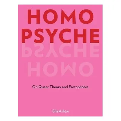 Homo Psyche - Ashtor, Gila