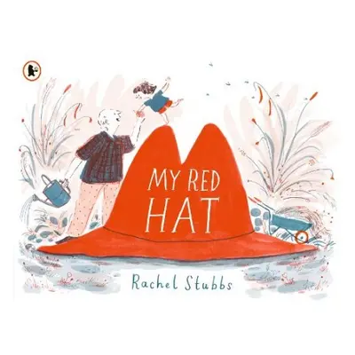 My Red Hat - Stubbs, Rachel