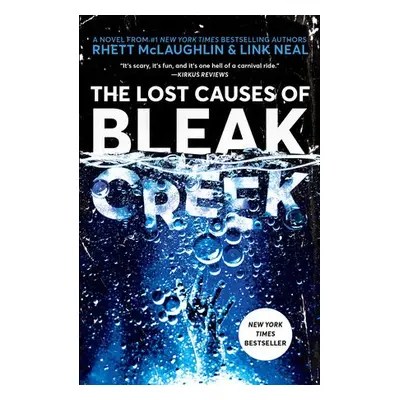 Lost Causes of Bleak Creek - McLaughlin, Rhett a Neal, Link