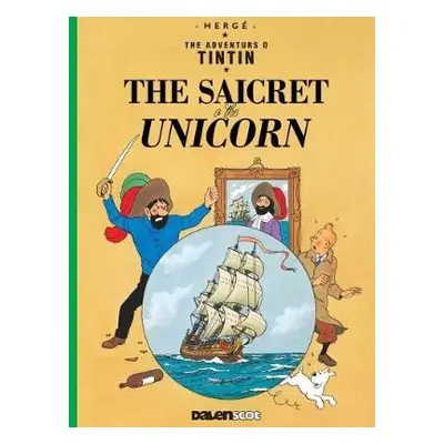 Tintin: The Saicret o the Unicorn (Tintin in Scots) - Herge