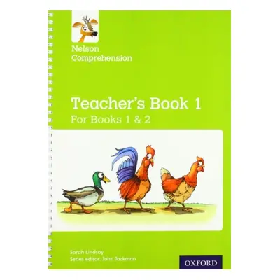 Nelson Comprehension: Years 1 a 2/Primary 2 a 3: Teacher's Book for Books 1 a 2 - Lindsay, Sarah