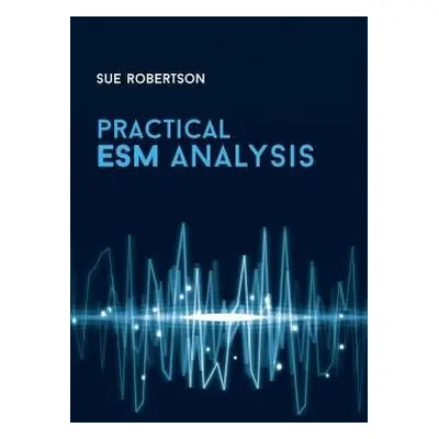 Practical ESM Analysis - Robertson, Sue