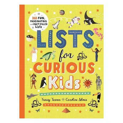 Lists for Curious Kids - Turner, Tracey