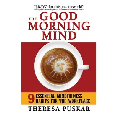 Good Morning Mind - Puskar, Theresa