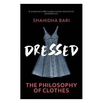 Dressed - Bari, Dr Shahidha