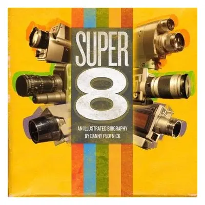 Super 8 - Plotnick, Danny