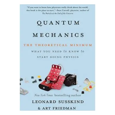 Quantum Mechanics - Friedman, Art a Susskind, Leonard