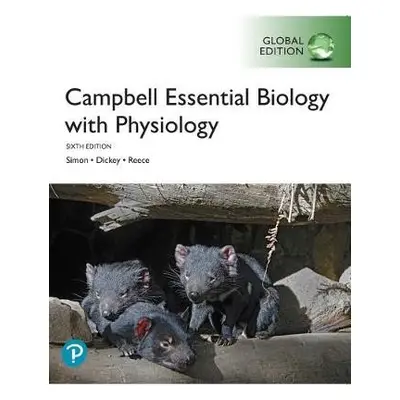 Campbell Essential Biology with Physiology, Global Edition - Simon, Eric a Dickey, Jean