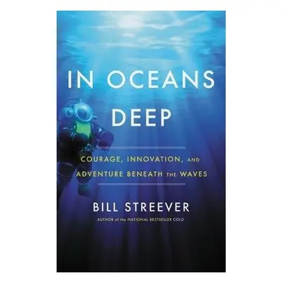 In Oceans Deep - Streever, Bill