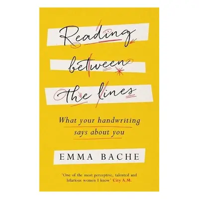 Reading Between the Lines - Bache, Emma