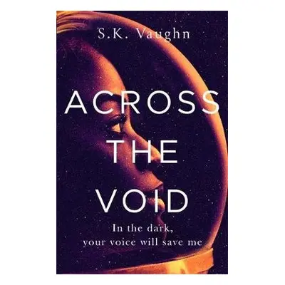 Across the Void - Vaughn, S.K.