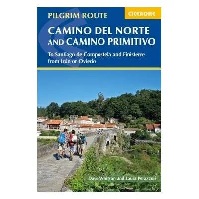 Camino del Norte and Camino Primitivo - Whitson, Dave a Perazzoli, Laura