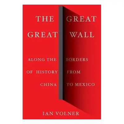 Great Great Wall - Volner, Ian