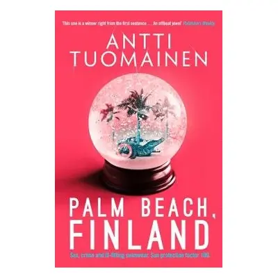 Palm Beach, Finland - Tuomainen, Antti