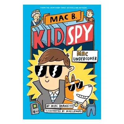 Mac Undercover (Mac B., Kid Spy #1)