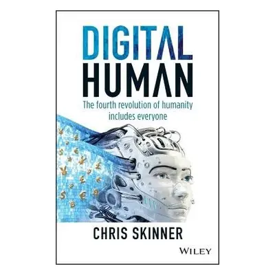 Digital Human - Skinner, Chris (Balatro ltd)