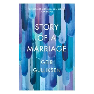 Story of a Marriage - Gulliksen, Geir