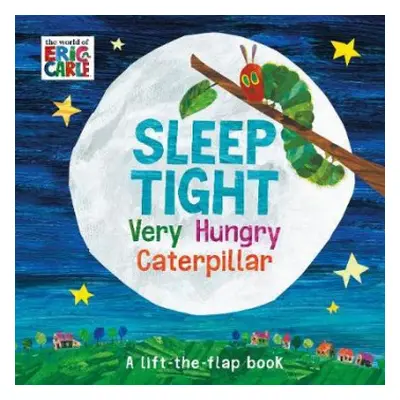 Sleep Tight Very Hungry Caterpillar - Carle, Eric