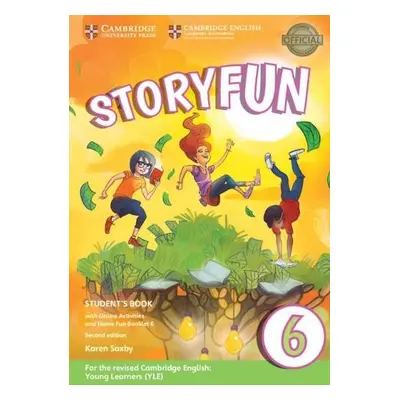 Storyfun Level 6 Student's Book with Online Activities and Home Fun Booklet 6 - Saxby, Karen