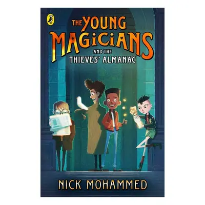 Young Magicians and The Thieves' Almanac - Mohammed, Nick