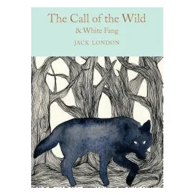 Call of the Wild a White Fang - London, Jack