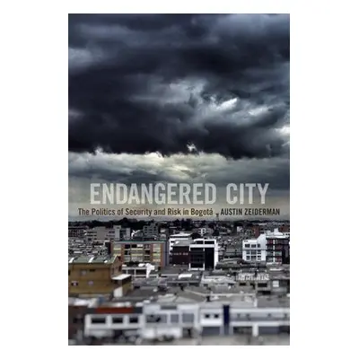 Endangered City - Zeiderman, Austin