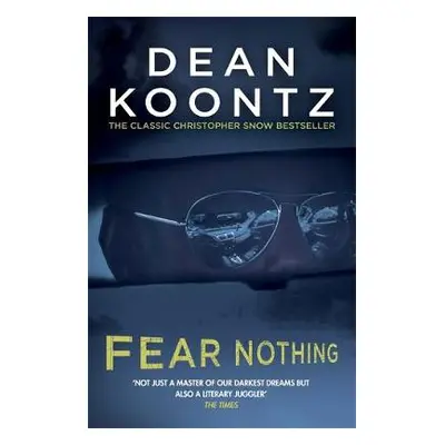 Fear Nothing (Moonlight Bay Trilogy, Book 1) - Koontz, Dean