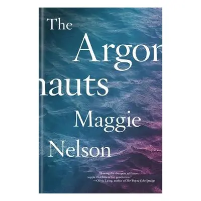 Argonauts - Nelson, Maggie