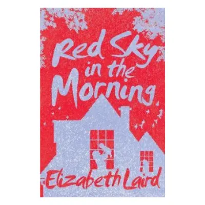 Red Sky in the Morning - Laird, Elizabeth