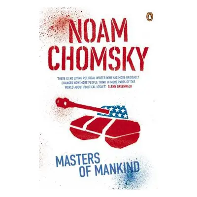 Masters of Mankind - Chomsky, Noam