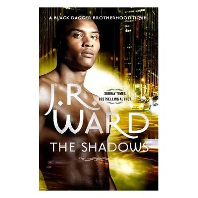 Shadows - Ward, J. R.