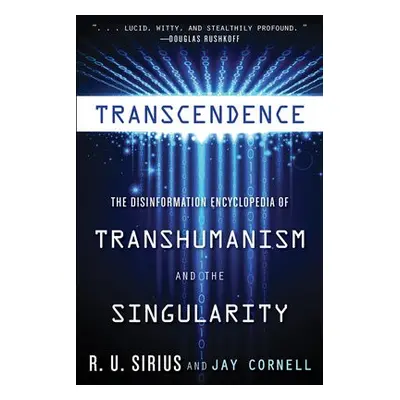 Transcedence - Sirius, R. U. (R. U. Sirius) a Cornell, Jay (Jay Cornell)