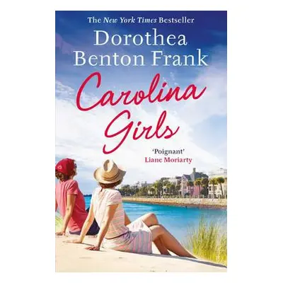 Carolina Girls - Benton Frank, Dorothea